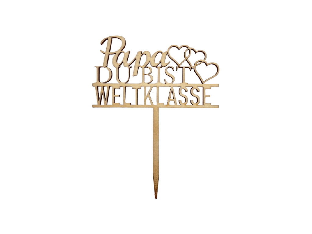 Holzstecker „Papa DU BIST WELTKLASSE“