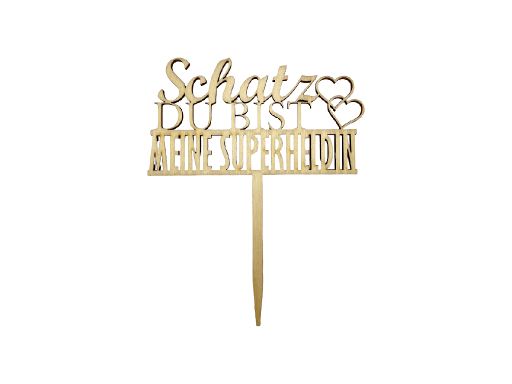 Holzstecker „Schatz DU BIST MEINE SUPERHELDIN“