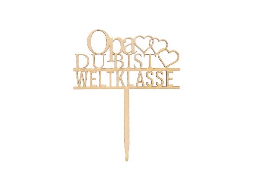 [A00076] Holzstecker „Opa DU BIST WELTKLASSE“